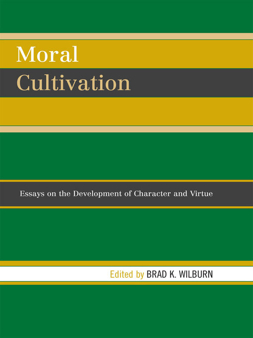 Title details for Moral Cultivation by Brad Wilburn - Available